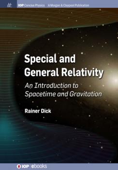 Читать Special and General Relativity - Rainer Dick