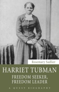 Читать Harriet Tubman - Rosemary Sadlier