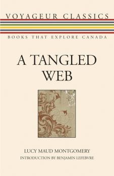 Читать A Tangled Web - L.M. Montgomery