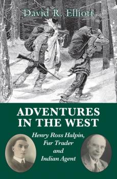 Читать Adventures in the West - David R. Elliott