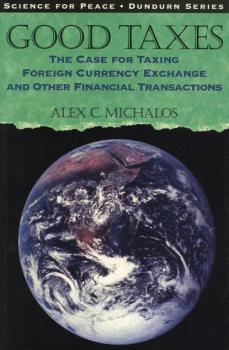 Читать Good Taxes - Alex C. Michalos