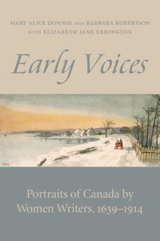 Читать Early Voices - Mary Alice Downie