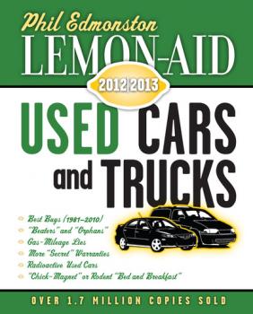 Читать Lemon-Aid Used Cars and Trucks 2012–2013 - Phil Edmonston