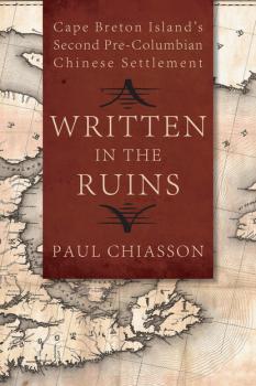 Читать Written in the Ruins - Paul Chiasson
