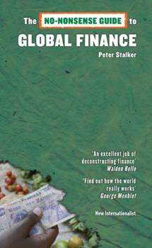 Читать The No-Nonsense Guide to Global Finance - Peter  Stalker