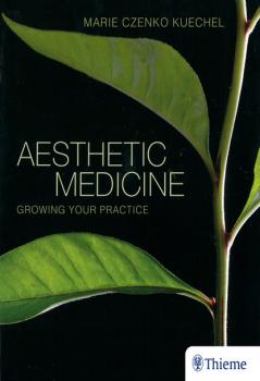 Читать Aesthetic Medicine - Marie Czenko Kuechel