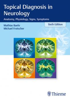 Читать Topical Diagnosis in Neurology - Michael Frotscher