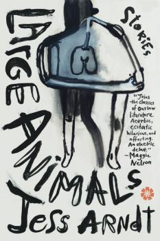 Читать Large Animals - Jess Arndt