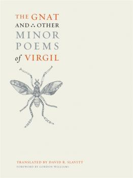 Читать The Gnat and Other Minor Poems of Virgil - Virgil