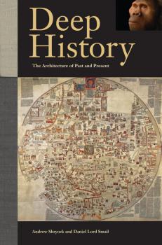 Читать Deep History - Andrew Shryock