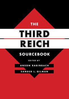 Читать The Third Reich Sourcebook - Sander L. Gilman