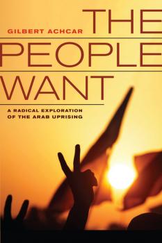 Читать The People Want - Gilbert Achcar