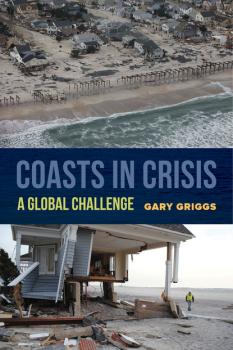 Читать Coasts in Crisis - Gary Griggs