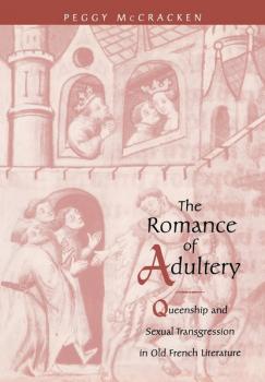 Читать The Romance of Adultery - Peggy McCracken