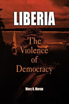 Читать Liberia - Mary H. Moran