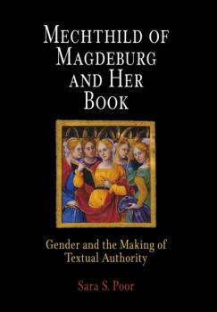 Читать Mechthild of Magdeburg and Her Book - Sara S. Poor