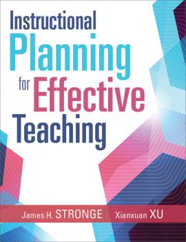Читать Instructional Planning for Effective Teaching - James H. Stronge
