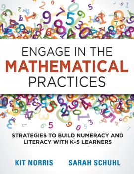 Читать Engage in the Mathematical Practices - Kit Norris