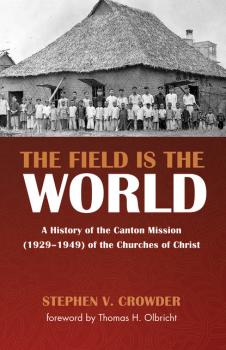 Читать The Field Is the World - Stephen V. Crowder