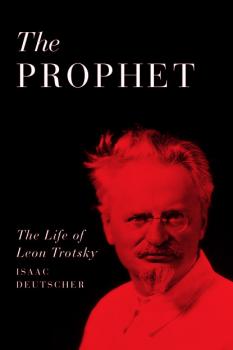 Читать The Prophet - Isaac Deutscher