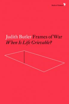 Читать Frames of War - Judith  Butler