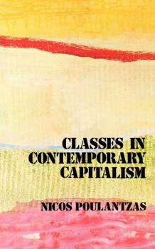 Читать Classes in Contemporary Capitalism - Nicos Poulantzas