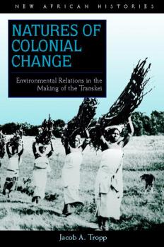 Читать Natures of Colonial Change - Jacob A. Tropp