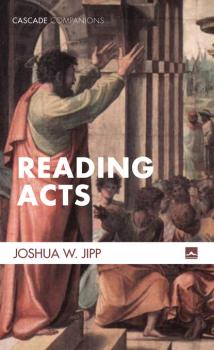 Читать Reading Acts - Joshua Jipp
