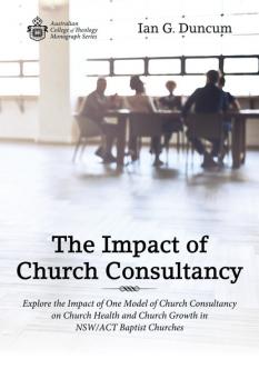 Читать The Impact of Church Consultancy - Ian G. Duncum