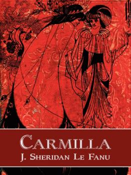 Читать Carmilla - J. Sheridan Le Fanu
