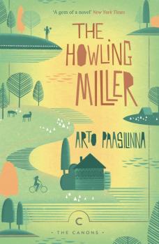 Читать The Howling Miller - Arto  Paasilinna