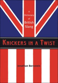 Читать Knickers in a Twist - Jonathan Bernstein