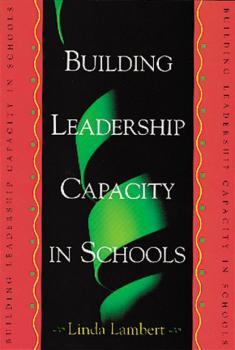 Читать Building Leadership Capacity in Schools - Linda Lambert