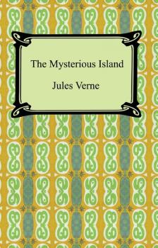 Читать The Mysterious Island - Жюль Верн