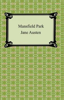 Читать Mansfield Park - Jane Austen