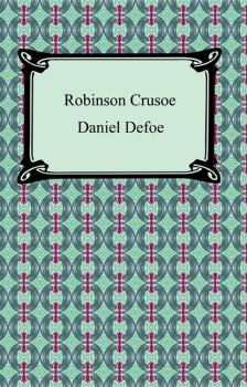 Читать Robinson Crusoe - Daniel Defoe