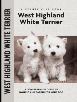 Читать West Highland White Terrier - Penelope Ruggles-Smythe