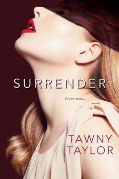 Читать Surrender - Tawny Taylor