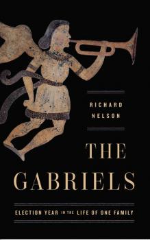 Читать The Gabriels - Richard  Nelson