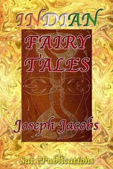 Читать Indian Fairy Tales - Joseph Jacobs