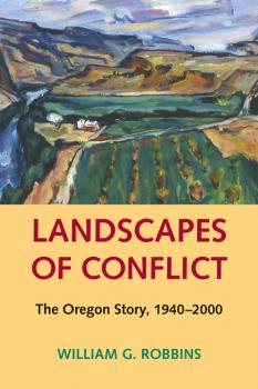 Читать Landscapes of Conflict - William G. Robbins