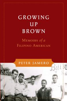 Читать Growing Up Brown - Peter M. Jamero, Sr.