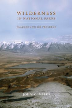 Читать Wilderness in National Parks - John C. Miles