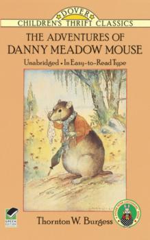 Читать The Adventures of Danny Meadow Mouse - Thornton W. Burgess