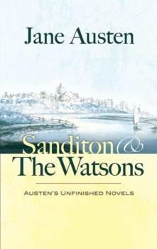 Читать Sanditon and The Watsons - Jane Austen