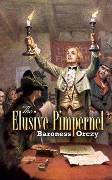 Читать The Elusive Pimpernel - Baroness  Orczy
