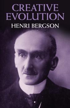Читать Creative Evolution - Henri Bergson