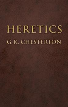 Читать Heretics - G. K. Chesterton