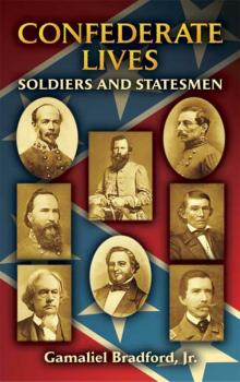 Читать Confederate Lives - Gamaliel Bradford