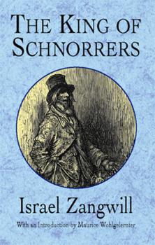Читать The King of Schnorrers - Israel  Zangwill